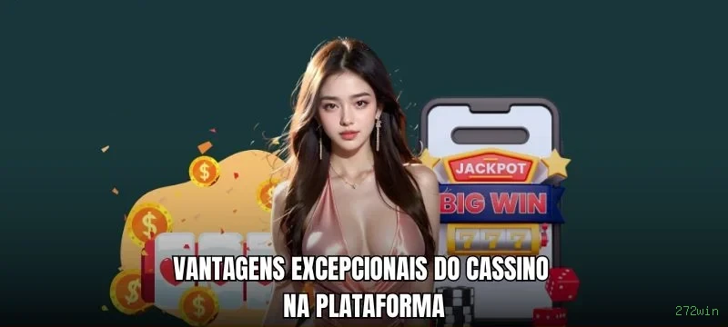 Plataforma 272win - cassino e apostas